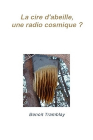 La cire d'abeille, une radio cosmique ?